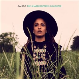 SA-ROC - THE SHARECROPPERS DAUGHTER - CD