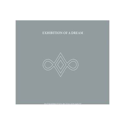 FM EINHEIT - EXHIBITION OF A DREAM - CD