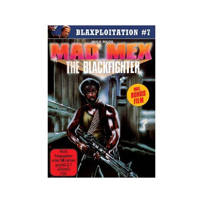 BLAXPLOITATION #7 - MAD MEX - THE BLACKFIGHTER & BLACK PLATOON - DVM