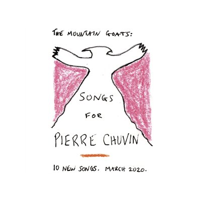 MOUNTAIN GOATS, THE - SONGS FOR PIERRE CHUVIN - CD