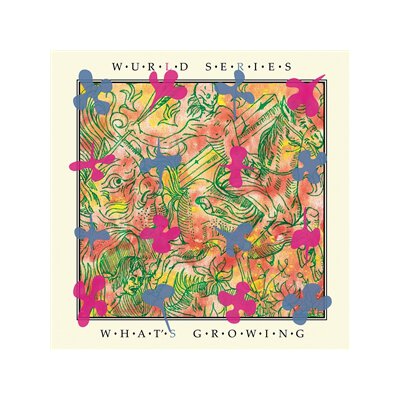 WURLD SERIES - WHATS GROWING - LP