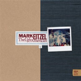 EITZEL, MARK - THE UGLY AMERICAN - LP