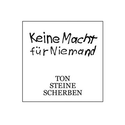 TON STEINE SCHERBEN - KEINE MACHT FÜR NIEMAND - LP