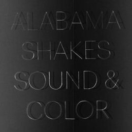 ALABAMA SHAKES - SOUND & COLOR - LPD