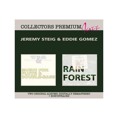 STEIG, JEREMY & GOMEZ, EDDIE - MUSIC FOR FLUTE & DOUBLE BASS & RAIN FOREST-DELUXE EDIT - CD
