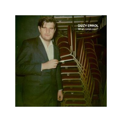 DIZZY ERROL - WHAT COMES NEXT? - LP