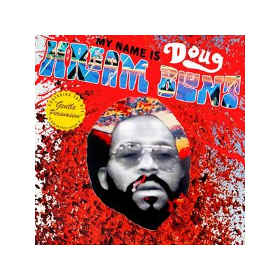 BLUNT, DOUG HREAM - MY NAME IS DOUG HREAM BLUNT - LP