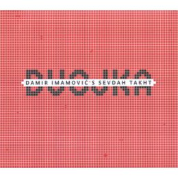 IMAMOVIC, DAMIRS SEVDAH TAKHT - DVOJKA - LP