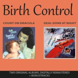 BIRTH CONTROL - COUNT ON DRACULA/DEAL DONE AT NIGHT - CD