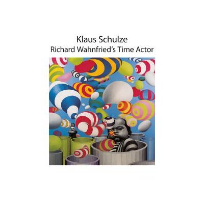 SCHULZE, KLAUS - RICHARD WAHNFRIEDS TIME ACTOR - CD