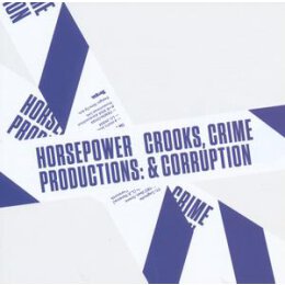 HORSEPOWER PRODUCTIONS - CROOKS, CRIME & CORRUPTION - CD