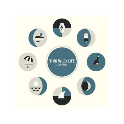THIS WILD LIFE - LOW TIDES - LP