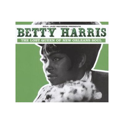 HARRIS, BETTY - THE LOST QUEEN OF NEW ORLEANS SOUL - REISSUE - LPD