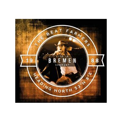 BEAT FARMERS - HEADING NORTH 53°N 8°E-LIVE IN BREMEN - CD