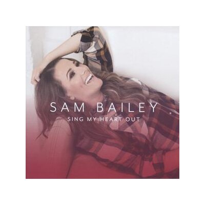 BAILEY, SAM - SING MY HEART OUT - CD