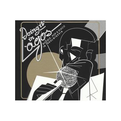 SOUNDWAY/VARIOUS - DOING IT IN LAGOS - LPD