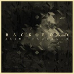 FAULKNER, JAIMI - BACK ROAD - CD