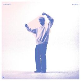 TORO Y MOI - BOO BOO - CD