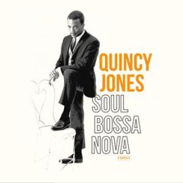 JONES, QUINCY - SOUL BOSSA NOVA - LP