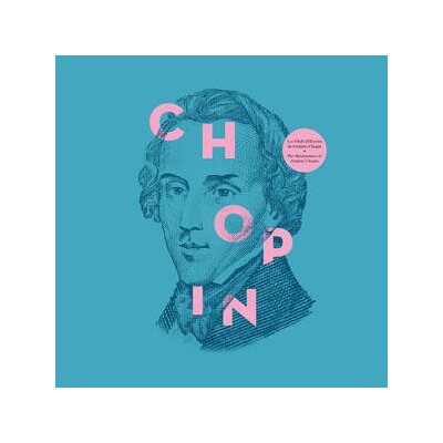 CHOPIN, FREDERIC - THE MASTERPIECES OF ... - LP
