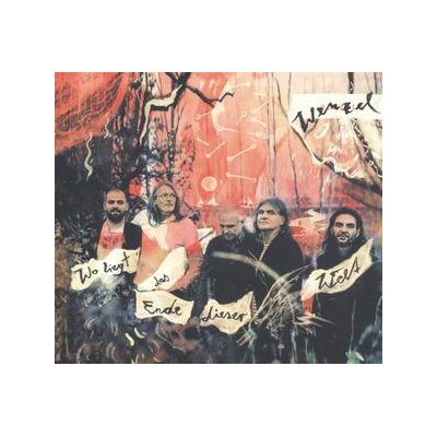 WENZEL - WO LIEGT DAS ENDE DIESER WELT - CD