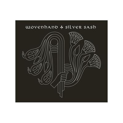 WOVENHAND - SILVER SASH - LP