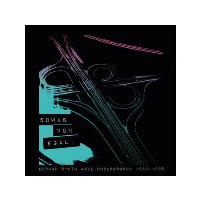 VARIOUS - SOWAS VON EGAL (GERMAN SYNTH WAVE UNDERGROUND 1980-85) - LP