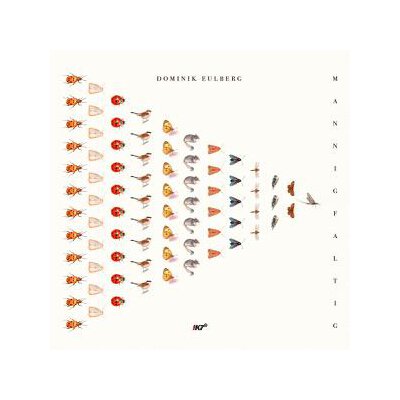 EULBERG, DOMINIK - MANNIGFALTIG - LPD