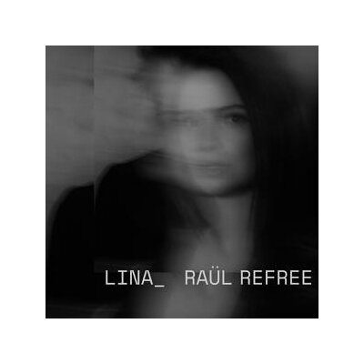 REFREE, LINA_RAUL - LINA_RAUL REFREE - CD