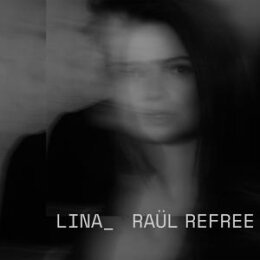REFREE, LINA_RAUL - LINA_RAUL REFREE - CD