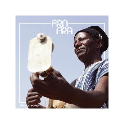 FRA FRA - FUNERAL SONGS - LPD