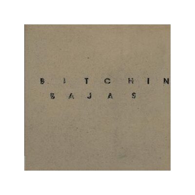 BITCHIN BAJAS - BITCHIN BAJAS - LP