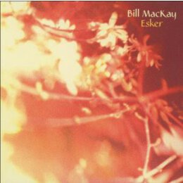 MACKAY, BILL - ESKER - CD