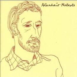 ROBERTS, ALASDAIR - ALASDAIR ROBERTS - CD