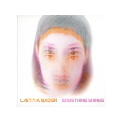 SADIER, LAETITIA - SOMETHING SHINES - CD