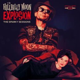 HILLBILLY MOON EXPLOSION, THE - THE SPARKY SESSIONS - CD