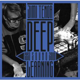 TENOR, JIMI - DEEP SOUND LEARNING (1993 - 2000) - LP
