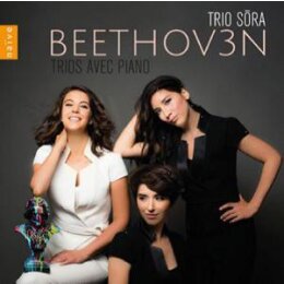 TRIO SORA - BEETHOV3N - INTÉGRALE DES TRIOS - CD