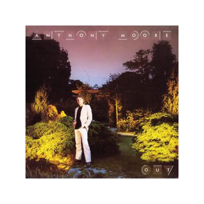 MOORE, ANTHONY - OUT - LP