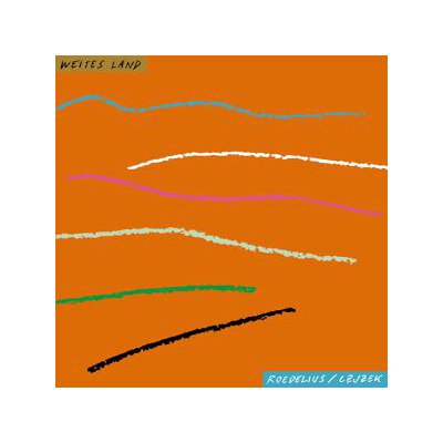 ROEDELIUS CZJZEK - WEITES LAND - LP