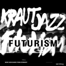 VARIOUS/MATHIAS MODICA PRESENTS - KRAUT JAZZ FUTURISM 2 - LP