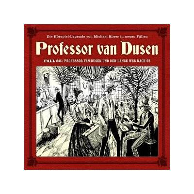VOLLBRECHT, BERND / TEGELER, NICOLAI - PROFESSOR VAN DUSEN UND DER LANGE WEG NACH OZ (NEUE FÄLLE 25) - CD