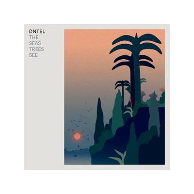 DNTEL - THE SEAS TREES SEE - CD