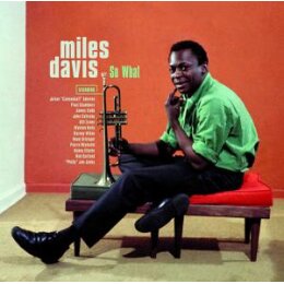 DAVIS, MILES - SO WHAT (180G) - LP