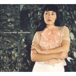 UNIVERSAL GONZALEZ - UNIVERSAL GONZALEZ - CD