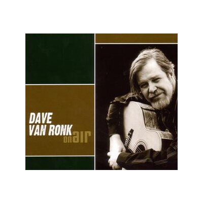 RONK, DAVE VAN - ON AIR - CD