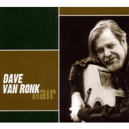 RONK, DAVE VAN - ON AIR - CD