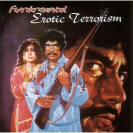FUN-DA-MENTAL - EROTIC TERRORSM - CD