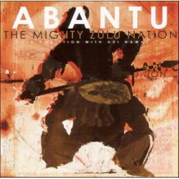 MIGHTY ZULU NATION, THE IN COALITION WITH AKI NAWA -...