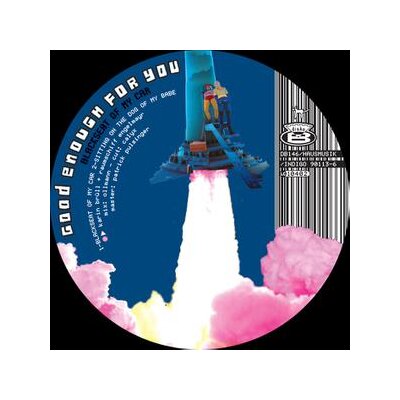 GOOD ENOUGH FOR YOU - BLACKSEAT OF MY CAR - 12"